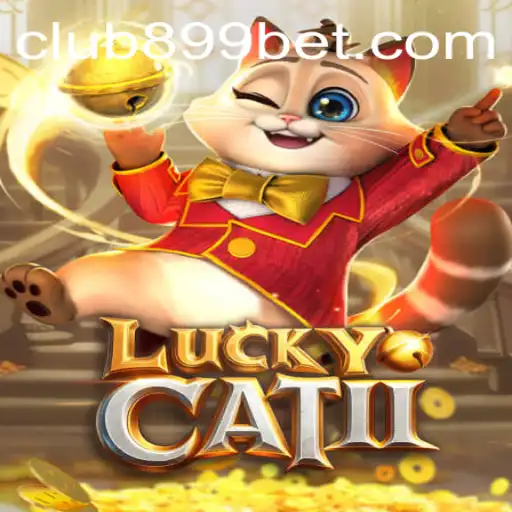 Exploring the Dynamics of LuckyCatII: A New Era in Betting with 899bet