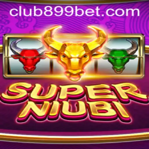 Exploring SuperNiubi: An Exciting Gaming Experience with 899bet